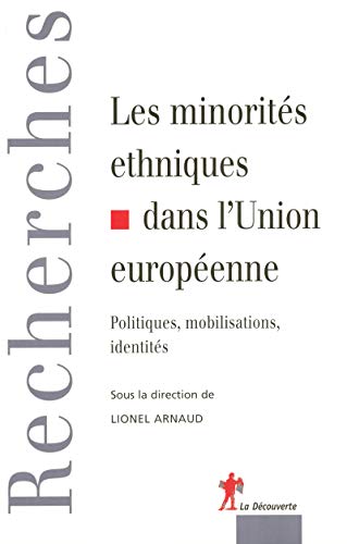 Stock image for Les minorits ethniques dans l'Union europenne for sale by Ammareal