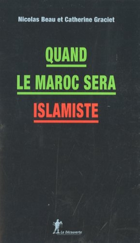 9782707144522: Quand le Maroc sera islamiste