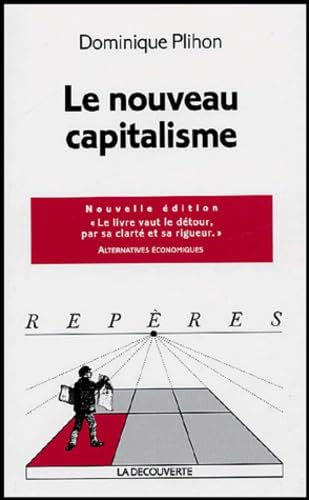 Beispielbild fr Le nouveau capitalisme zum Verkauf von medimops