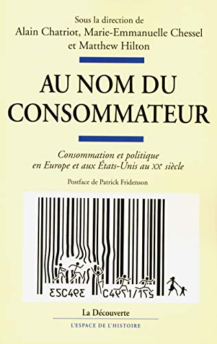 Imagen de archivo de Au Nom Du Consommateur a la venta por Silent Way Books