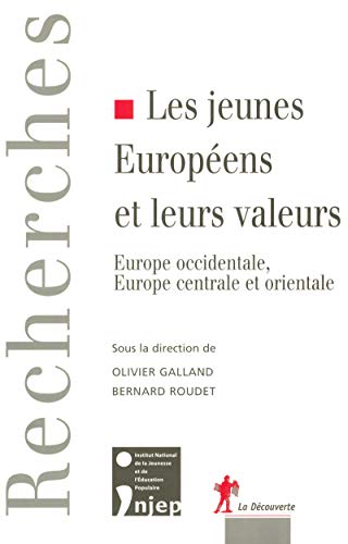 9782707145703: Les jeunes Europens et leurs valeurs: Europe occidentale, Europe centrale et orientale