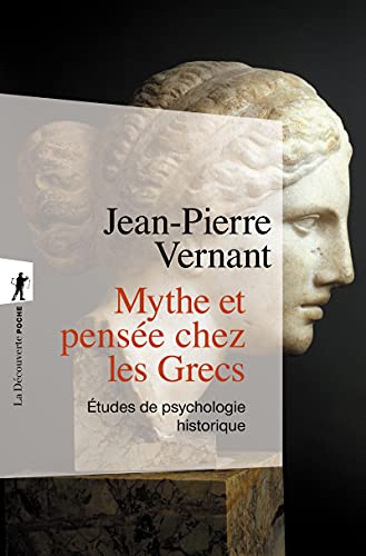 Stock image for Mythe et pense chez les Grecs: tudes de psychologie historique for sale by Librairie Th  la page