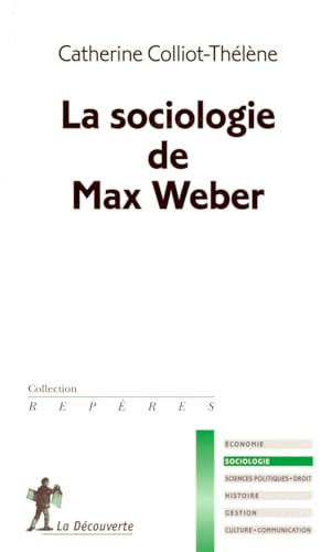 9782707147318: La sociologie de Max Weber