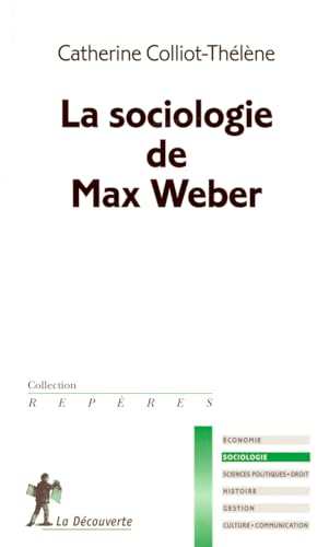 Imagen de archivo de SOCIOLOGIE DE MAX WEBER a la venta por Ammareal