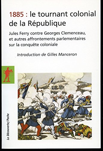 9782707148339: 1885:LE TOURNANT COLONIAL DE LA REPUBLIQUE