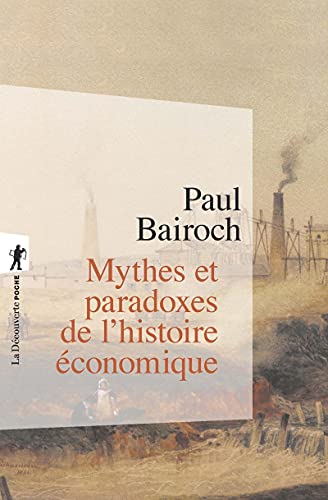 Stock image for Mythes Et Paradoxes De L'histoire conomique for sale by RECYCLIVRE