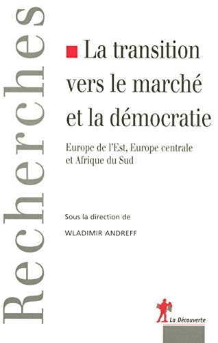 Stock image for La transition vers le march et la dmocratie for sale by Ammareal