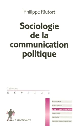 Stock image for Sociologie de la communication politique for sale by medimops