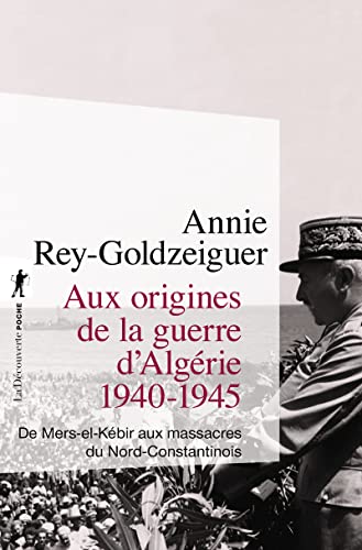 Beispielbild fr Aux origines de la guerre d'Algrie 1940-1945 zum Verkauf von Gallix