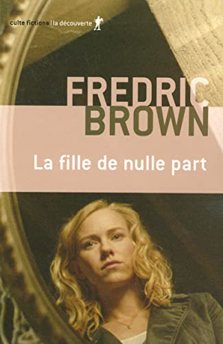 9782707149169: La fille de nulle part