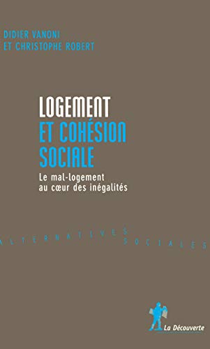 Stock image for Logement et cohsion sociale for sale by Chapitre.com : livres et presse ancienne