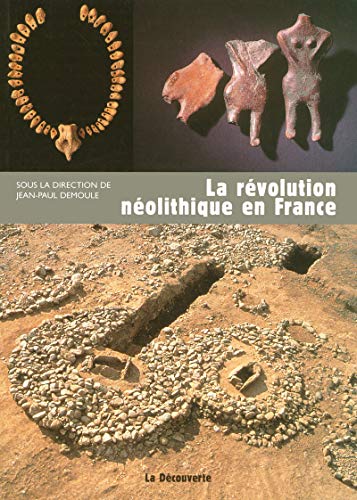 Stock image for La rvolution nolithique en France for sale by Ammareal