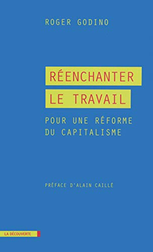 Stock image for Renchanter le travail for sale by Ammareal