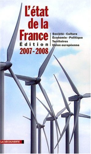 Beispielbild fr L'tat de la France : Un panorama unique et complet de la France, dition 2007-2008 zum Verkauf von Ammareal