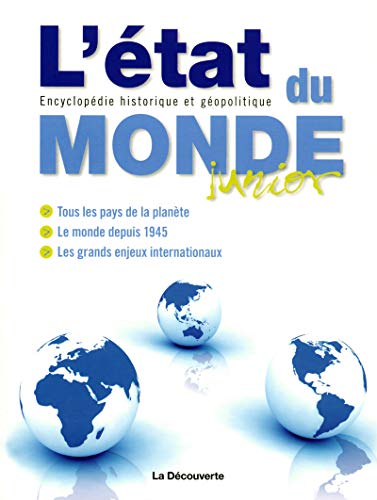 Beispielbild fr L'Etat du monde Junior : Encyclopdie historique et gopolitique zum Verkauf von medimops