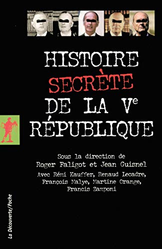 9782707153500: Histoire secrte de la Ve Rpublique