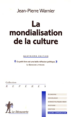 9782707153524: La mondialisation de la culture