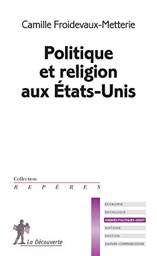 9782707153975: Politique et religion aux Etats-Unis