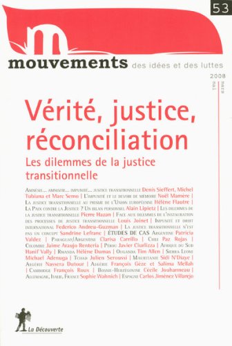 Imagen de archivo de Mouvements, N 53. Vrit, Justice, Rconciliation : Les Dilemmes De La Justice Transitionnelle a la venta por RECYCLIVRE