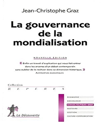 Beispielbild fr La gouvernance de la mondialisation zum Verkauf von medimops