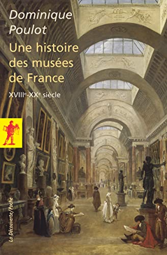 9782707156426: Une histoire des muses de France: XVIIIe-XXe