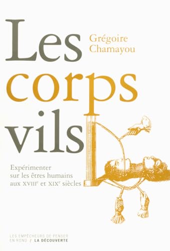 Beispielbild fr Les corps vils (French Edition) zum Verkauf von STUDIO-LIVRES