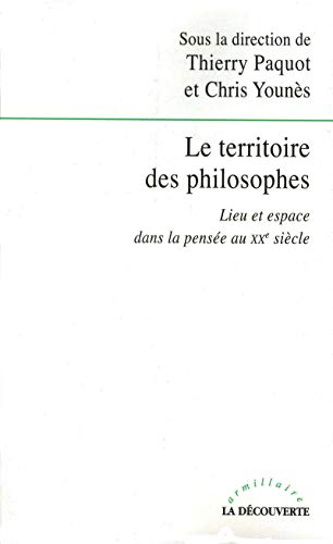 Beispielbild fr Le territoire des philosophes (FrenchPaquot, Thierry; Youns, Chris zum Verkauf von Iridium_Books