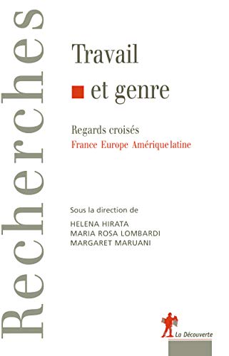 9782707156556: Travail et genre: Regards croiss France-Europe-Amrique latine