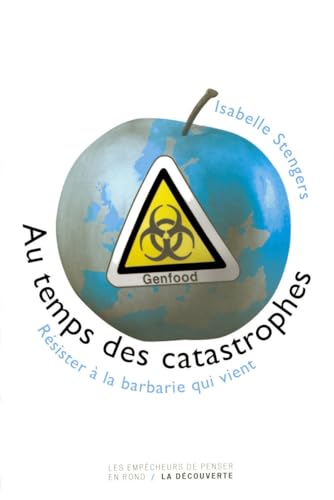 Stock image for Au temps des catastrophes : Rsister  la barbarie qui vient for sale by Ammareal