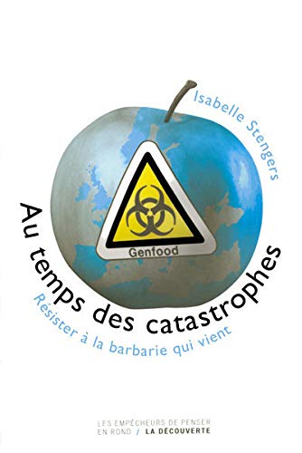 Stock image for Au temps des catastrophes : Rsister  la barbarie qui vient for sale by Ammareal