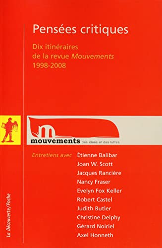 Beispielbild fr Penses critiques : dix itinraires de la revue Mouvements : 1998-2008 zum Verkauf von medimops