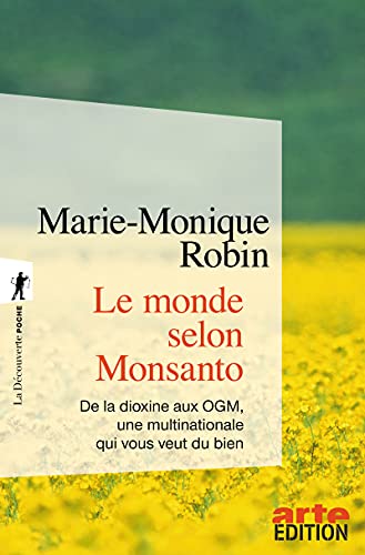 Stock image for Le monde selon Monsanto (Poche / Essais) for sale by WorldofBooks