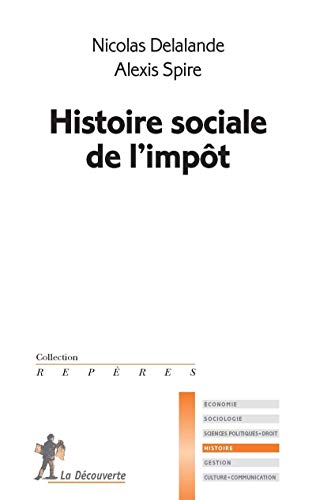 Beispielbild fr Histoire Sociale De L'impt zum Verkauf von RECYCLIVRE