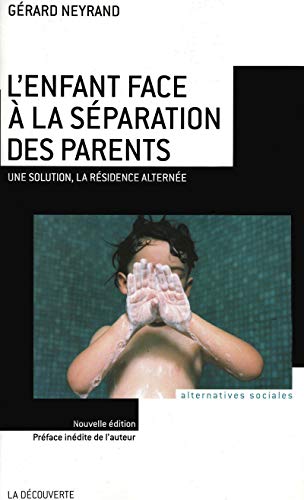 Beispielbild fr L'enfant face  la s paration des parents zum Verkauf von Le Monde de Kamlia
