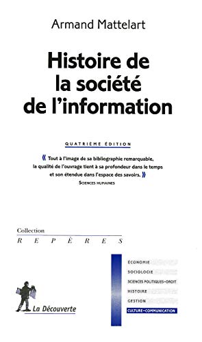 Imagen de archivo de Histoire de la socit de l'information a la venta por Ammareal