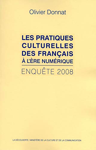 Stock image for Les pratiques culturelles des Franais  l're numrique for sale by Chapitre.com : livres et presse ancienne