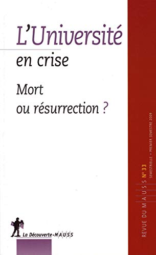 Stock image for L'Universit en crise Revue du M.A.U.S.S. for sale by BIBLIO-NET