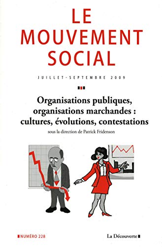 Stock image for Organisations publiques, organisations marchandes : cultures, volutions, contestations for sale by Ammareal