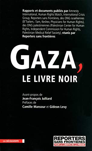 Beispielbild fr Gaza, le livre noir zum Verkauf von Ammareal