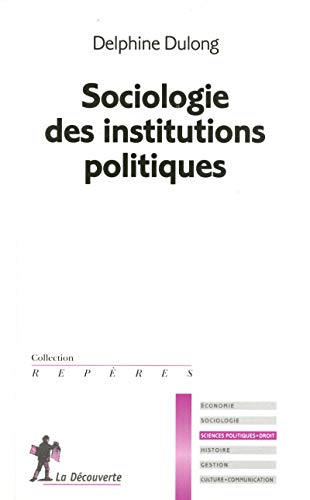 Beispielbild fr Sociologie Des Institutions Politiques zum Verkauf von RECYCLIVRE
