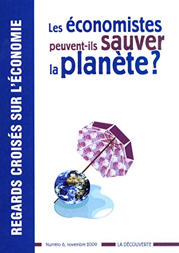 Beispielbild fr Les conomistes peuvent-ils sauver la plante ? zum Verkauf von medimops