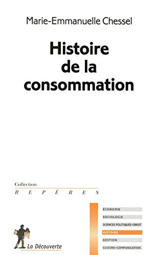 Stock image for Histoire de la consommation for sale by medimops