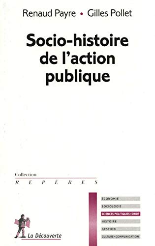 Stock image for Socio-histoire de l'action publique for sale by LeLivreVert