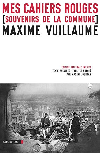 Beispielbild fr Mes Cahiers Rouges : Souvenirs De La Commune zum Verkauf von RECYCLIVRE