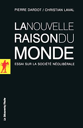Stock image for La nouvelle raison du monde (Poches sciences) (French Edition) for sale by Better World Books