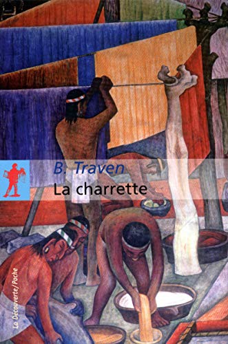 La charrette (9782707165787) by Traven, B.