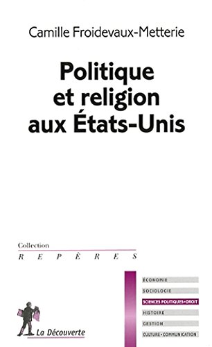 9782707165978: politique et religion aux Etats-Unis