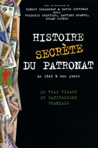 Stock image for Histoire secrte du patronat de 1945  nos jours for sale by medimops