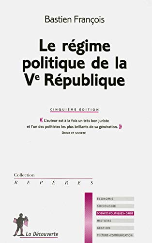 Beispielbild fr Le rgime politique de la Ve Rpublique zum Verkauf von medimops
