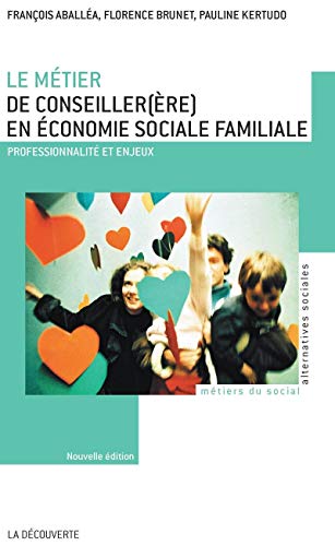 Beispielbild fr Le mtier de conseiller(re) en conomie sociale familiale zum Verkauf von medimops